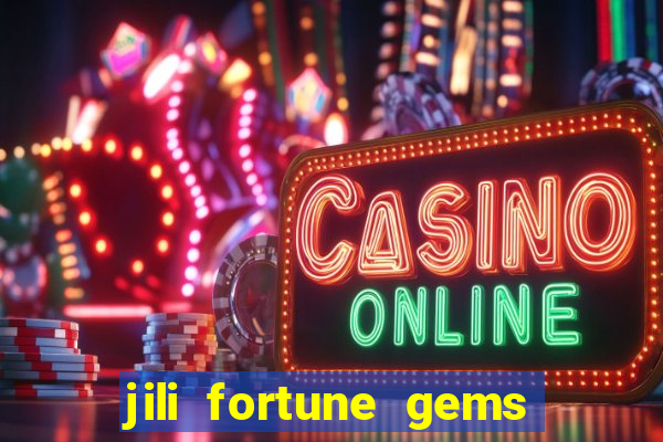 jili fortune gems 2 demo